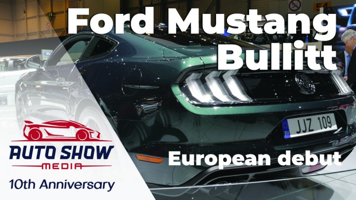 Europejski debiut Forda Mustanga wersja Bullitt, Geneva 2018